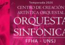 Concierto «Ecos Románticos» de la Orquesta Sinfónica de la FFHA de la UNSJ